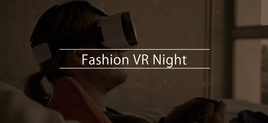 Fashion VR Night